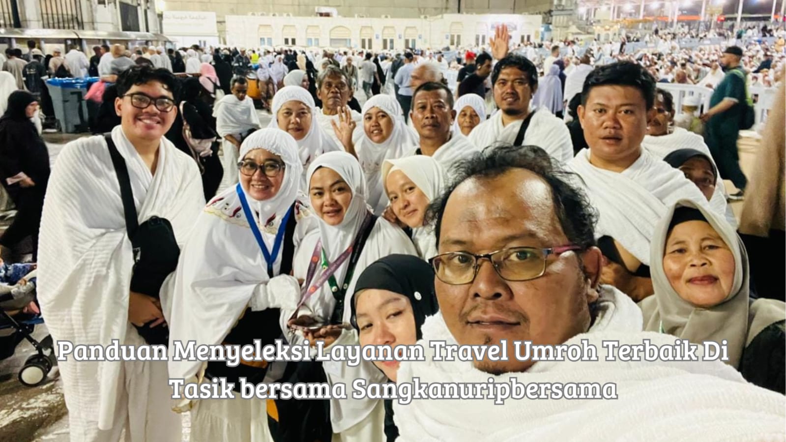 Travel umroh terbaik di Tasik